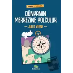 Dünyanın Merkezine Yolculuk