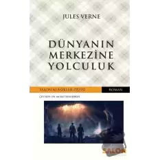 Dünyanın Merkezine Yolculuk