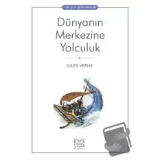 Dünyanın Merkezine Yolculuk