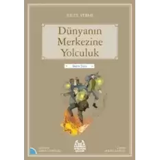 Dünyanın Merkezine Yolculuk