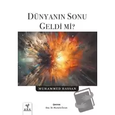 Dünyanın Sonu Geldi Mi?