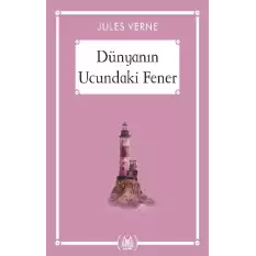 Dünyanın Ucundaki Fener - Gökkuşağı Cep Kitap Dizisi