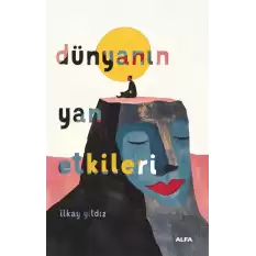 Dünyanın Yan Etkileri