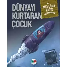 Dünyayı Kurtaran Çocuk (Ciltli)