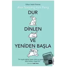 Dur Dinlen ve Yeniden Başla