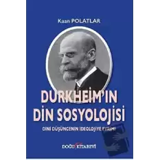 Durkheimin Din Sosyolojisi