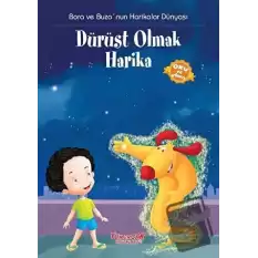 Dürüst Olmak Harika