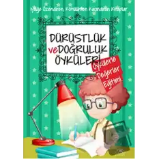 Dürüstlük ve Doğruluk Öyküleri