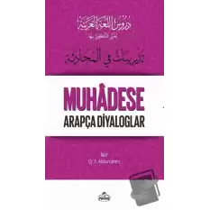 Durusu’l-Luğati’l-Arabiyye 5 – Muhadese Arapça Diyaloglar