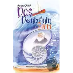 Düş Denizi’nin Sırrı