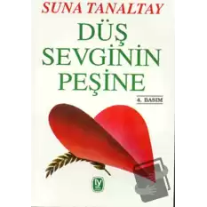 Düş Sevginin Peşine