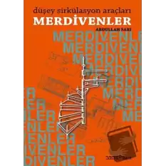 Düşey Sirkülasyon Araçları Merdivenler