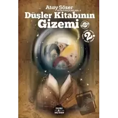 Düşler Kitabının Gizemi - Kitap Kaçkınları 3