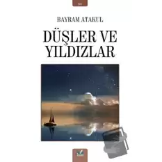 Düşler ve Yıldızlar