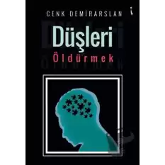 Düşleri Öldürmek