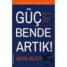 Düşlerimin Gücü Adına Güç Bende Artık!