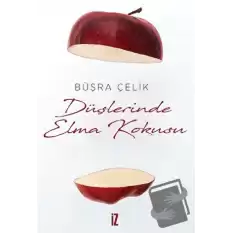 Düşlerinde Elma kokusu