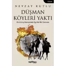 Düşman Köyleri Yaktı