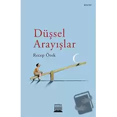 Düşsel Arayışlar