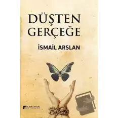 Düşten Gerçeğe