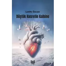 Düştük Hasretin Kalbine