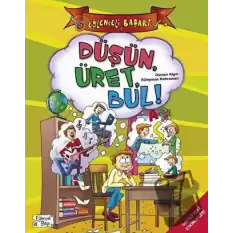 Düşün Üret Bul! - Eğlenceli Başarı