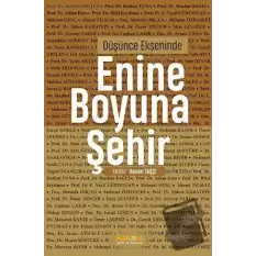 Düşünce Ekseninde Enine Boyuna Şehir