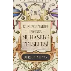 Düşünce Tarihi Işığında Muhasebe Felsefesi