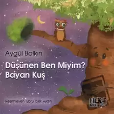 Düşünen Ben Miyim? Bayan Kuş