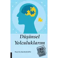 Düşünsel Yolculuklarım