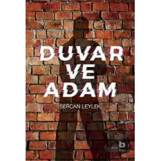 Duvar ve Adam