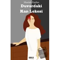 Duvardaki Kan Lekesi