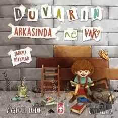 Duvarın Arkasında Ne Var?