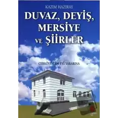 Duvaz Deyiş Mersiye ve Şiirler