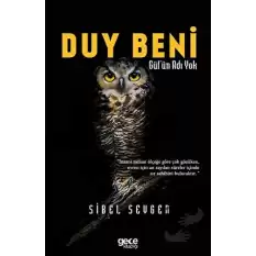 Duy Beni - Gülün Adı Yok