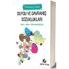 Duygu ve Davraniş Bozukluklari