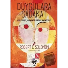 Duygulara Sadakat