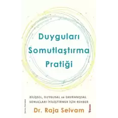 Duyguları Somutlaştırma Pratiği