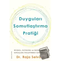 Duyguları Somutlaştırma Pratiği