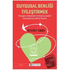 Duygusal Benliği İyileştirmek