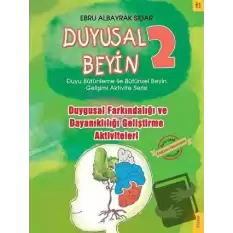 Duygusal Farkındalığı ve Dayanıklılığı Geliştirme Aktiviteleri - Duyusal Beyin 2