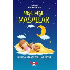 Duygusal Zeka Temelli Uyku Eğitimi ve Mışıl Mışıl Masallar