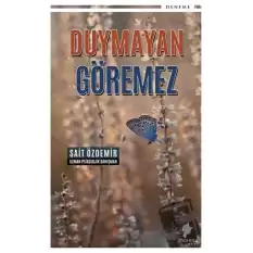 Duymayan Göremez