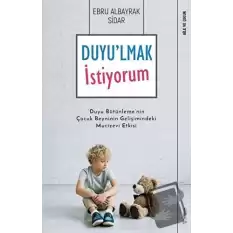 Duyulmak İstiyorum