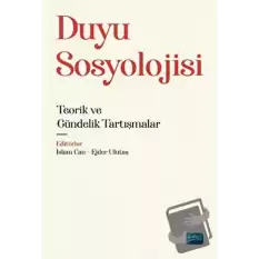 Duyu Sosyolojisi - Teorik ve Gündelik Tartışmalar