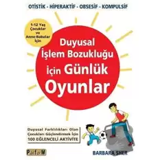 Duyusal İşlem Bozukluğu İçin Günlük Oyunlar