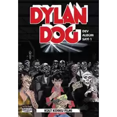 Dylan Dog Dev Albüm Sayı 1 : Kült Korku Filmi