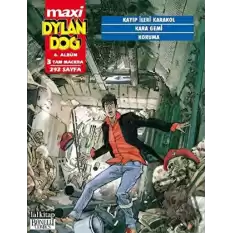 Dylan Dog Maxi Albüm 6 - Kayıp İleri Karakol /Kara Gemi /Koruma