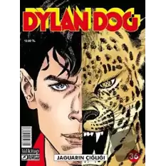 Dylan Dog Sayı 36: Jaguarın Çığlığı