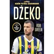 Dzeko - Benim Futbol Kahramanım